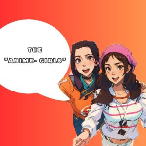 The Anime Girls