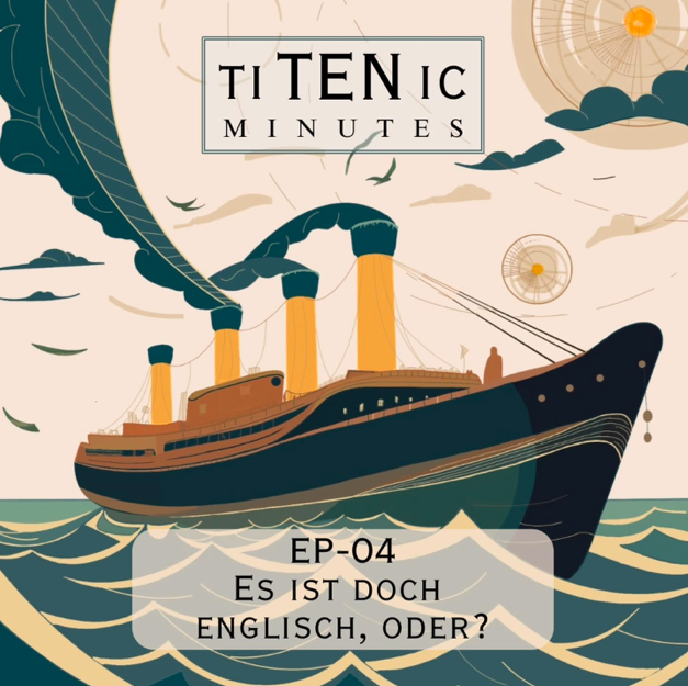 Es ist doch englisch, oder? – Episode 4