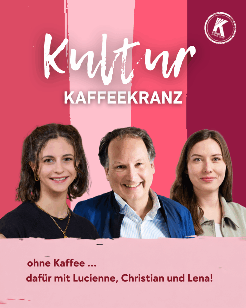 Kultur-Kaffeekranz – Ein Theater für alle – wie öffnet man die Bühne für ganz Karlsruhe?